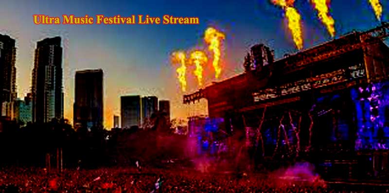 Ultra Music Festival Live Stream