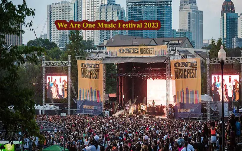 We Are One Music Festival 2023