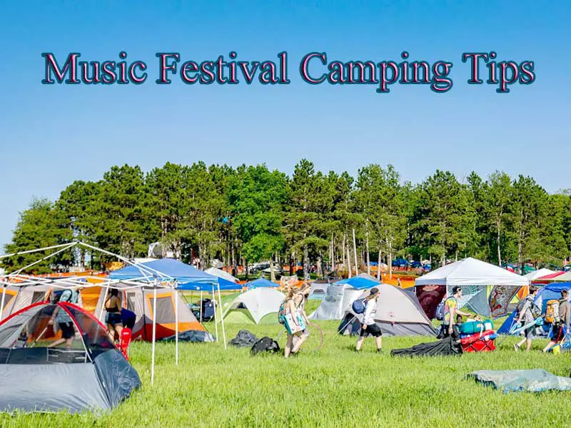 Music Festival Camping Tips