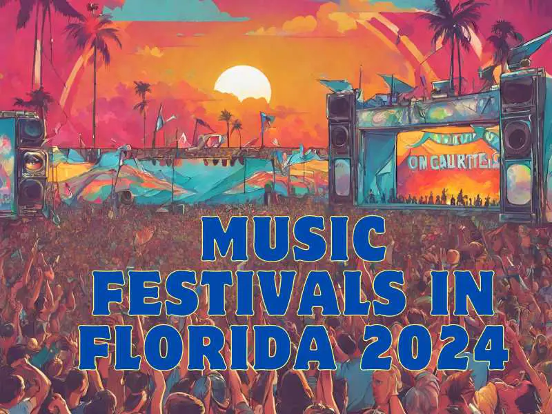 Music Festivals in Florida 2024