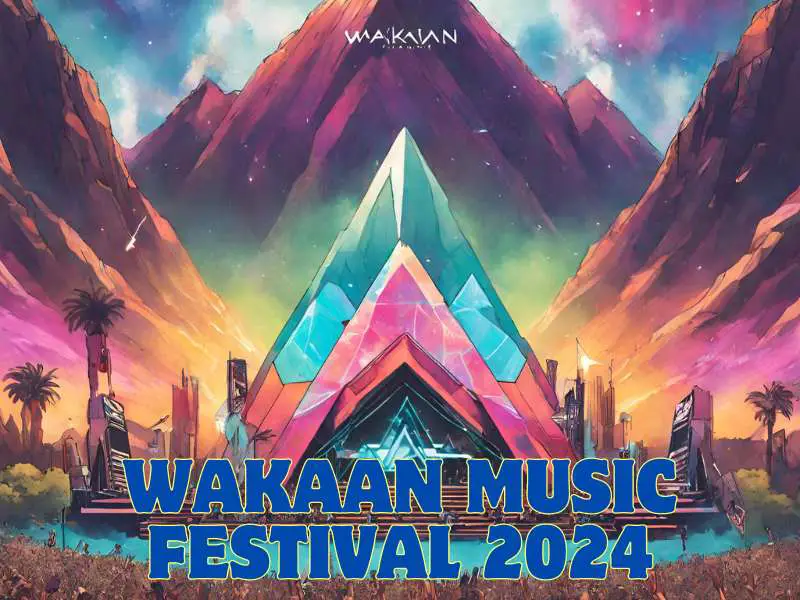 Wakaan Music Festival 2024